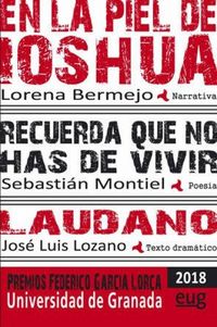 Produktbild: En la piel de Ioshua ; Recuerda que no has de vivir ; L&aacute;udano