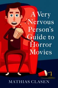 Produktbild: A Very Nervous Person's Guide to Horror Movies