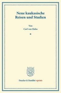 Produktbild: Neue kaukasische Reisen und Studien.