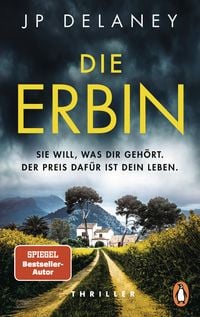 Produktbild: Die Erbin - Sie will, was dir geh&ouml;rt. Der Preis daf&uuml;r ist dein Leben.