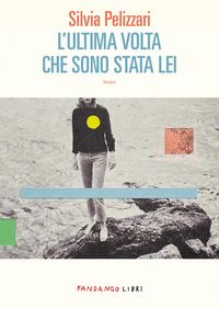 Produktbild: L'ultima volta che sono stata lei