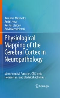 Produktbild: Physiological Mapping of the Cerebral Cortex in Neuropathology