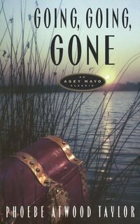 Bild vom Artikel Going, Going, Gone vom Autor Phoebe Atwood Taylor