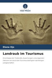 Produktbild: Ojo, D: Landraub im Tourismus