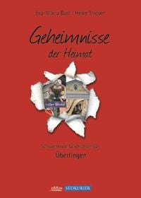Produktbild: Ueberlingen Bd 1; Geheimnisse der Heimat