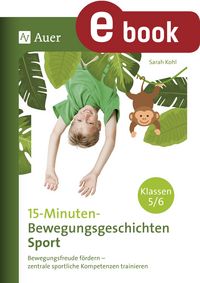 Produktbild: 15-Minuten-Bewegungsgeschichten Sport Klassen 5-6