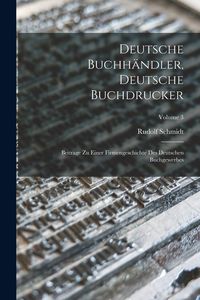 Produktbild: Deutsche Buchh&auml;ndler, Deutsche Buchdrucker