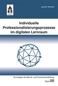 Produktbild: Individuelle Professionalisierungsprozesse im digitalen Lernraum