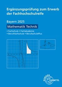 Produktbild: Erg&auml;nzungspr&uuml;fung zum Erwerb der Fachhochschulreife - Mathematik Technik