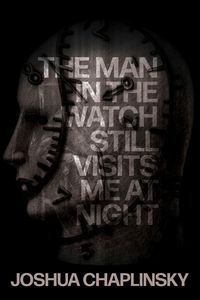 Produktbild: The Man in the Watch Still Visits Me at Night