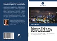 Produktbild: Autonome Effekte von Scherung und Dehnung auf die Arterienwand