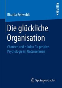 Produktbild: Die gl&uuml;ckliche Organisation