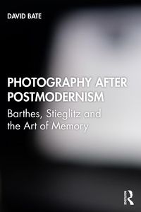 Bild vom Artikel Photography after Postmodernism vom Autor David Bate