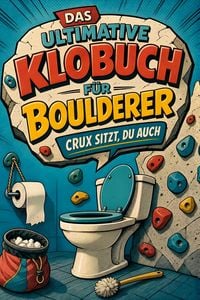 Produktbild: Das ultimative Klobuch f&uuml;r Boulderer