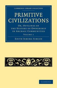 Produktbild: Primitive Civilizations - Volume 1