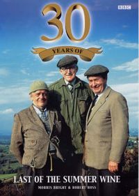 Produktbild: Bright, M: 30 Years of "Last of the Summer Wine"