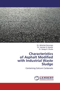 Produktbild: Characteristics of Asphalt Modifiedwith Industrial Waste Sludge