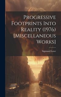 Produktbild: Progressive Footprints Into Reality (1976) [Miscellaneous Works]
