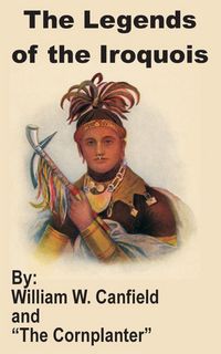 Produktbild: Legends of the Iroquois, The