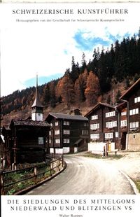 Produktbild: Die Siedlungen des Mittelgoms Niederwald und Blitzingen VS