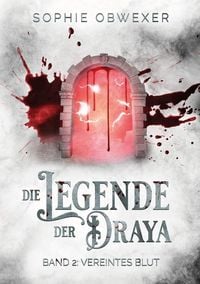 Produktbild: Die Legende der Draya 2: Vereintes Blut