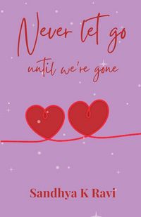 Produktbild: Never let go, until we're gone