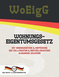 Bild vom Artikel WoEigG - Wohnungseigentumsgesetz vom Autor Alexander Goldwein
