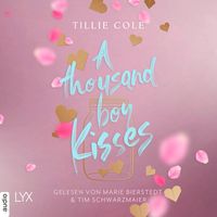 Produktbild A Thousand Boy Kisses - A Thousand Boy Kisses-Reihe, Teil 1