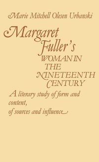 Produktbild: Margaret Fuller's Woman in the Nineteenth Century