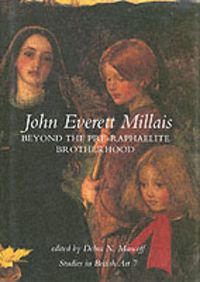 Produktbild: John Everett Millais: Beyond the Pre-Raphaelite Brotherhood