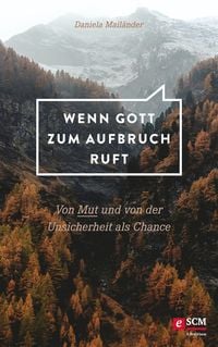 Produktbild: Wenn Gott zum Aufbruch ruft