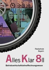 Produktbild: Alles Klar 8 II - Betriebswirtschaftslehre/Rechnungswesen