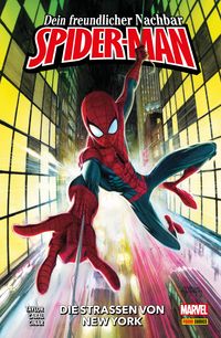 Produktbild: Dein freundlicher Nachbar Spider-Man, Band 1 - Die Stra&szlig;en von New York