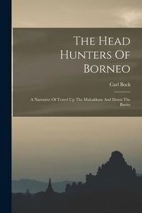 Produktbild: The Head Hunters Of Borneo