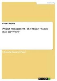 Produktbild: Project management - The project "Nunca mais en viveiro"