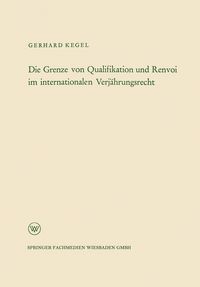 Produktbild: Die Grenze von Qualifikation und Renvoi im internationalen Verj&auml;hrungsrecht