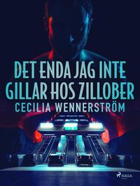 Produktbild: Det enda jag inte gillar hos zillober