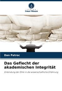 Produktbild: Das Geflecht der akademischen Integrit&auml;t