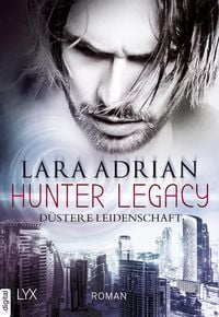 Produktbild: Hunter Legacy - D&uuml;stere Leidenschaft