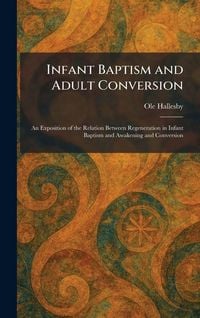 Produktbild: Infant Baptism and Adult Conversion