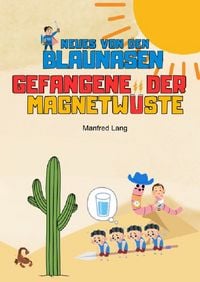 Produktbild: Die Blaunasen Krieger / Gefangene der Magnetw&uuml;ste