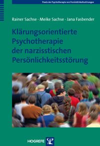 Bild vom Artikel Klärungsorientierte Psychotherapie der narzisstischen Persönlichkeitsstörung vom Autor Rainer Sachse