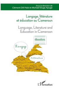 Produktbild: Langage, litt&eacute;rature et &eacute;ducation au Cameroun