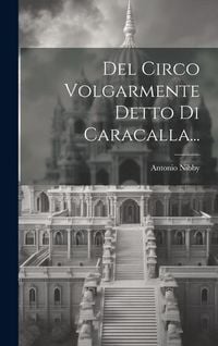 Produktbild: Del Circo Volgarmente Detto Di Caracalla...