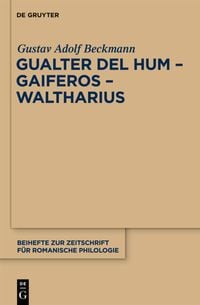Produktbild: Gualter del Hum &ndash; Gaiferos &ndash; Waltharius
