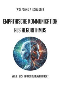 Produktbild: Empathische Kommunikation als Algorithmus