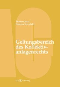 Produktbild: Geltungsbereich des Kollektivanlagenrechts