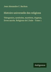 Produktbild: Histoire universelle des religions