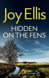 Produktbild: HIDDEN ON THE FENS a gripping crime thriller with a huge twist
