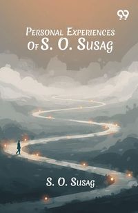 Produktbild: Personal Experiences Of S. O. Susag